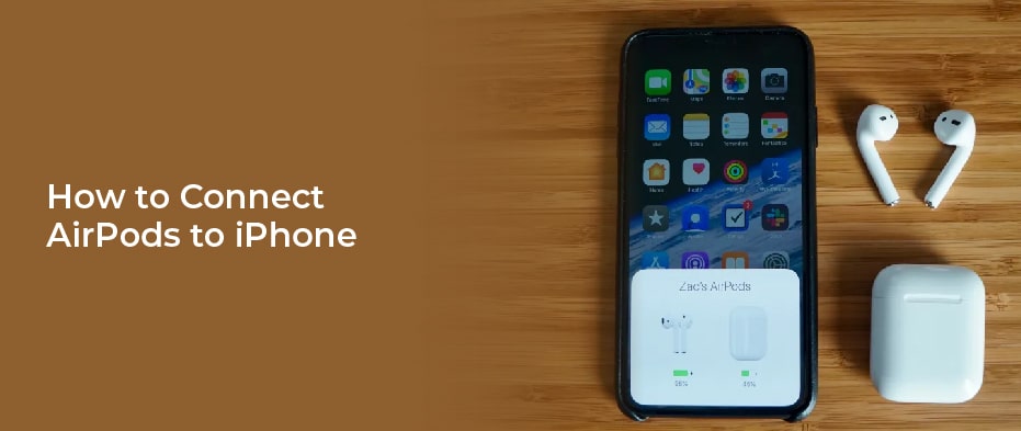 How to Connect AirPods to iPhone